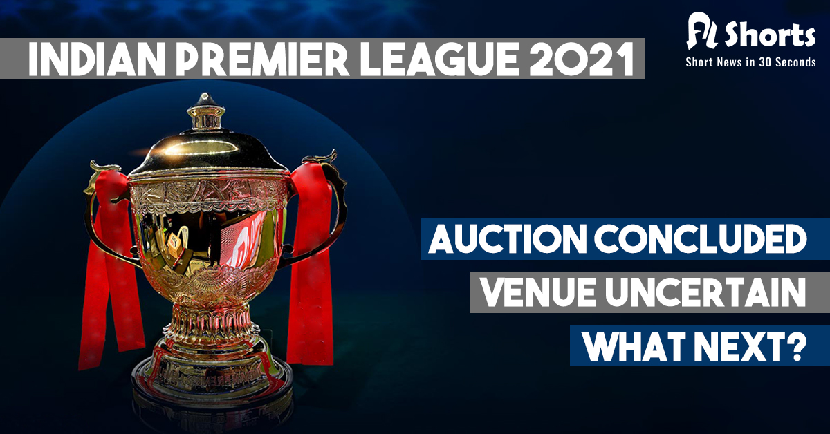 IPL 2021: Auction Over, Fans Await Action-Packed 14th Edition
