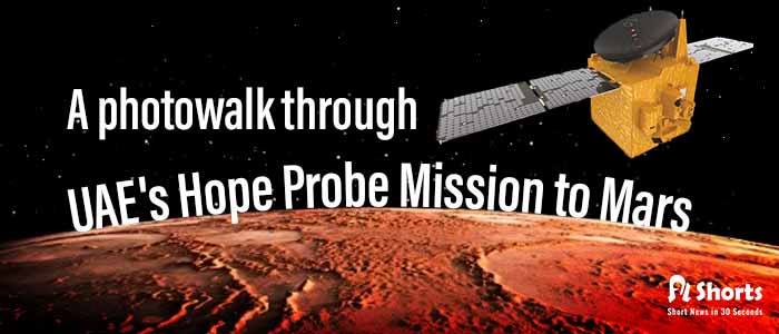 A photowalk through UAE’s Hope Probe Mission to Mars