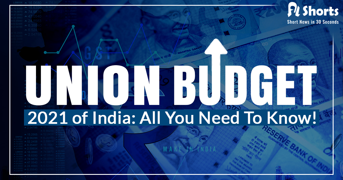 India Union Budget 2021: All Key Points and Highlights