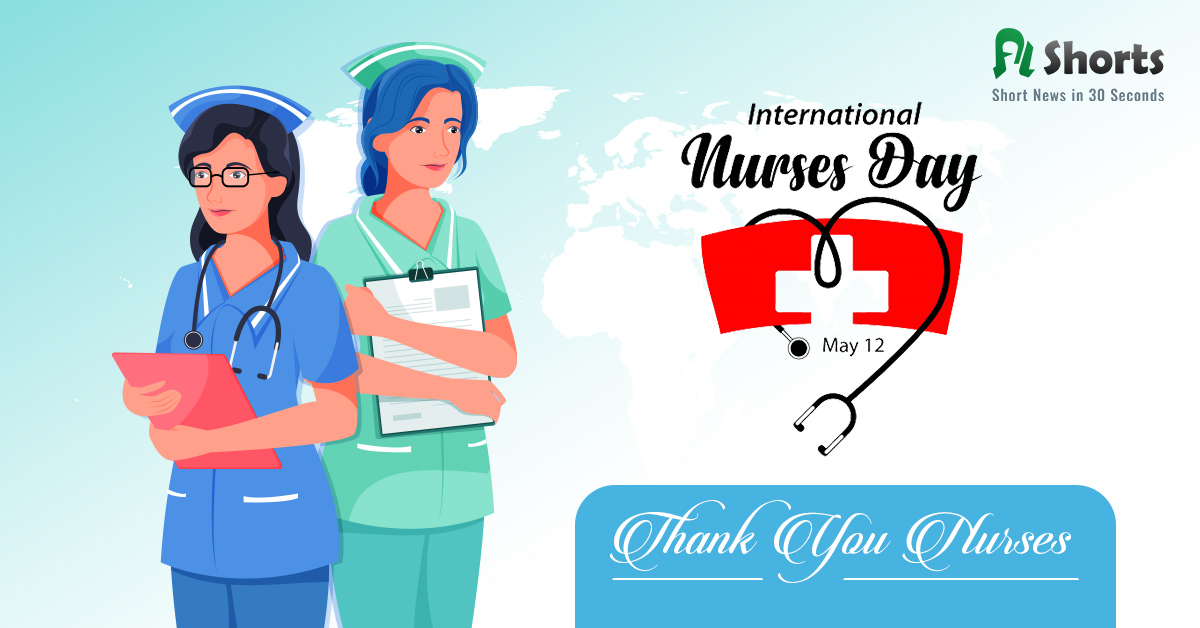Thank You Nurses – International Nurses Day 2021